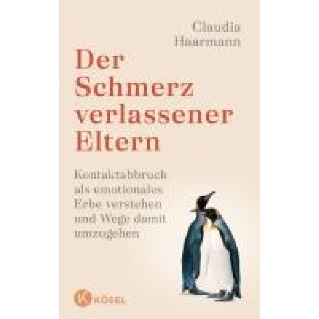 9783466348213 - Haarmann Claudia Der Schmerz verlassener Eltern