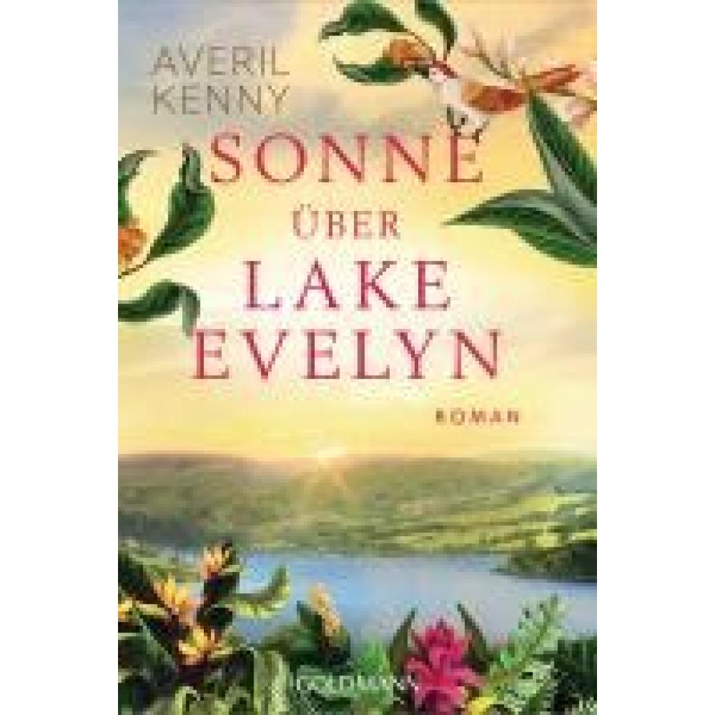 9783442495542 - Kenny Averil Sonne über Lake Evelyn 9783442495542 - Kenny Averil Sonne über Lake Evelyn