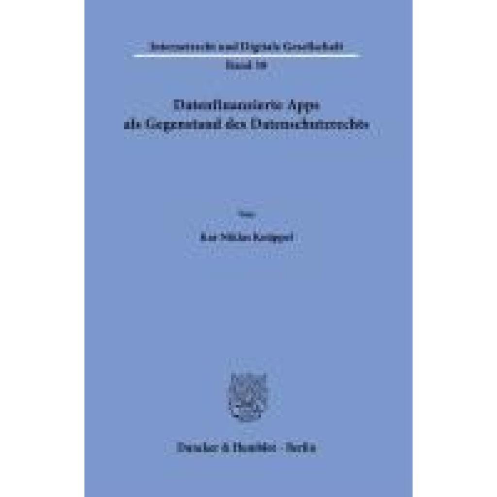 9783428186655 - Knüppel Kai-Niklas Datenfinanzierte Apps als Gegenstand des Datenschutzrechts
