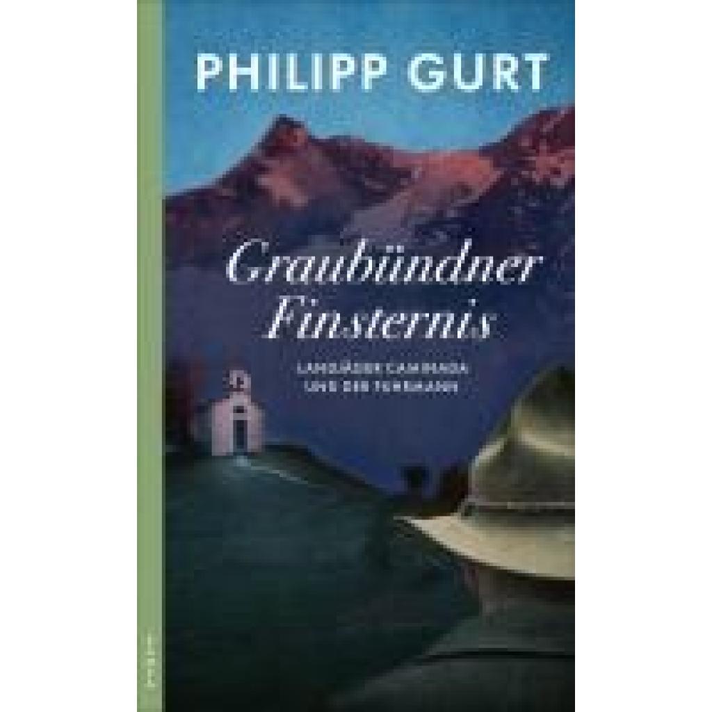 9783311120476 - Graubündner Finsternis Landjäger Caminada Bd2 - Philipp Gurt Kartoniert (TB) 9783311120476 - Graubündner Finsternis Landjäger Caminada Bd2 - Philipp Gurt Kartoniert (TB)