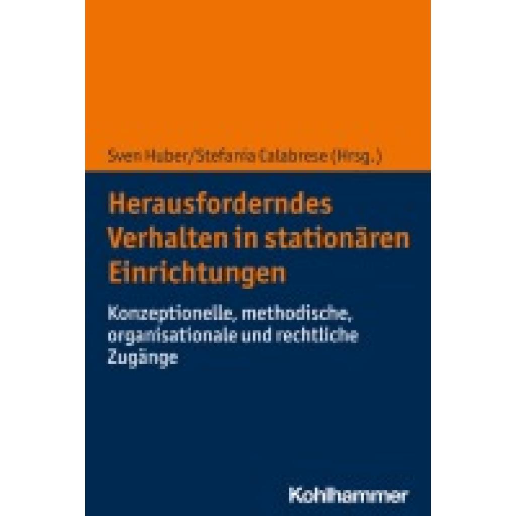 9783170395329 - Herausforderndes Verhalten in stationären Einrichtungen Kartoniert (TB) 9783170395329 - Herausforderndes Verhalten in stationären Einrichtungen Kartoniert (TB)