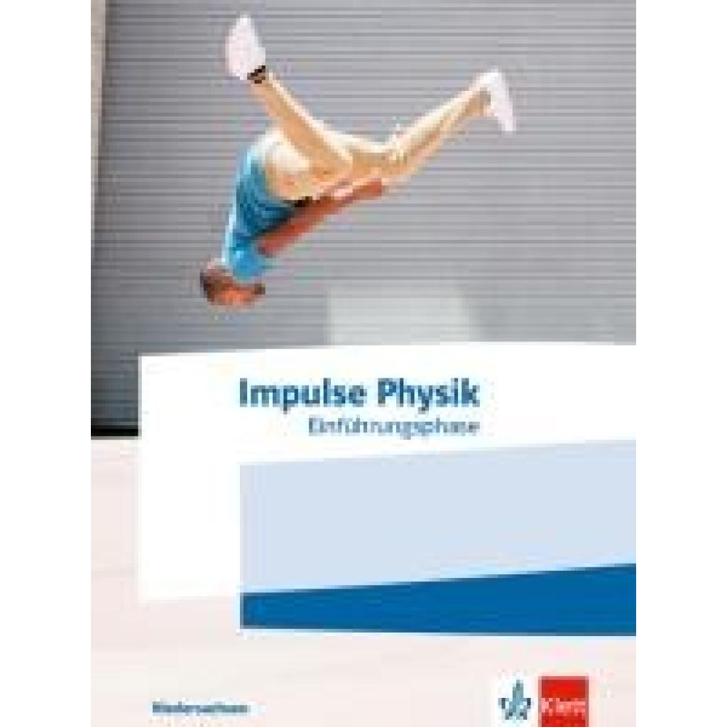 9783127730609 - Impulse Physik Oberstufe EinführungsphaseSchulbuch Klasse 11  Ausgabe Niedersachsen