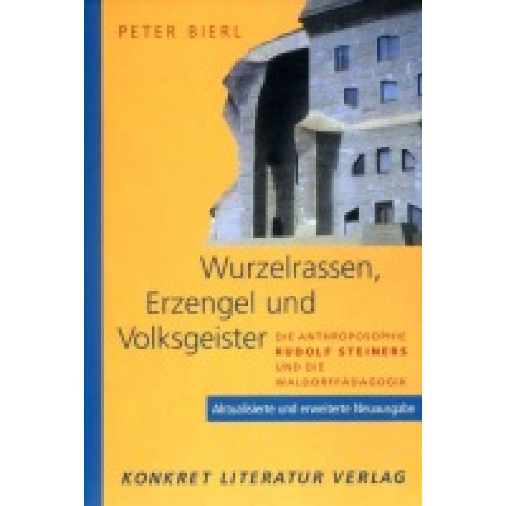 Wurzelrassen, Erzengel und Volksgeister (Bierl, Peter)