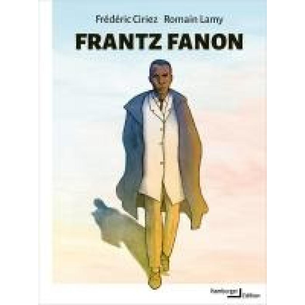 9783868543520 - Frantz Fanon - Frédéric Ciriez Romain Lamy Gebunden