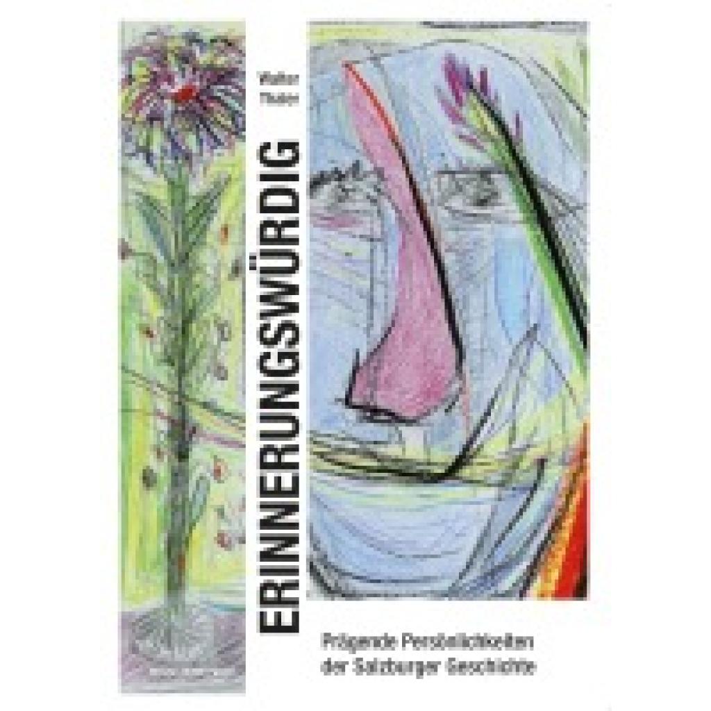 9783702510336 - Erinnerungswürdig - Walter Thaler Gebunden