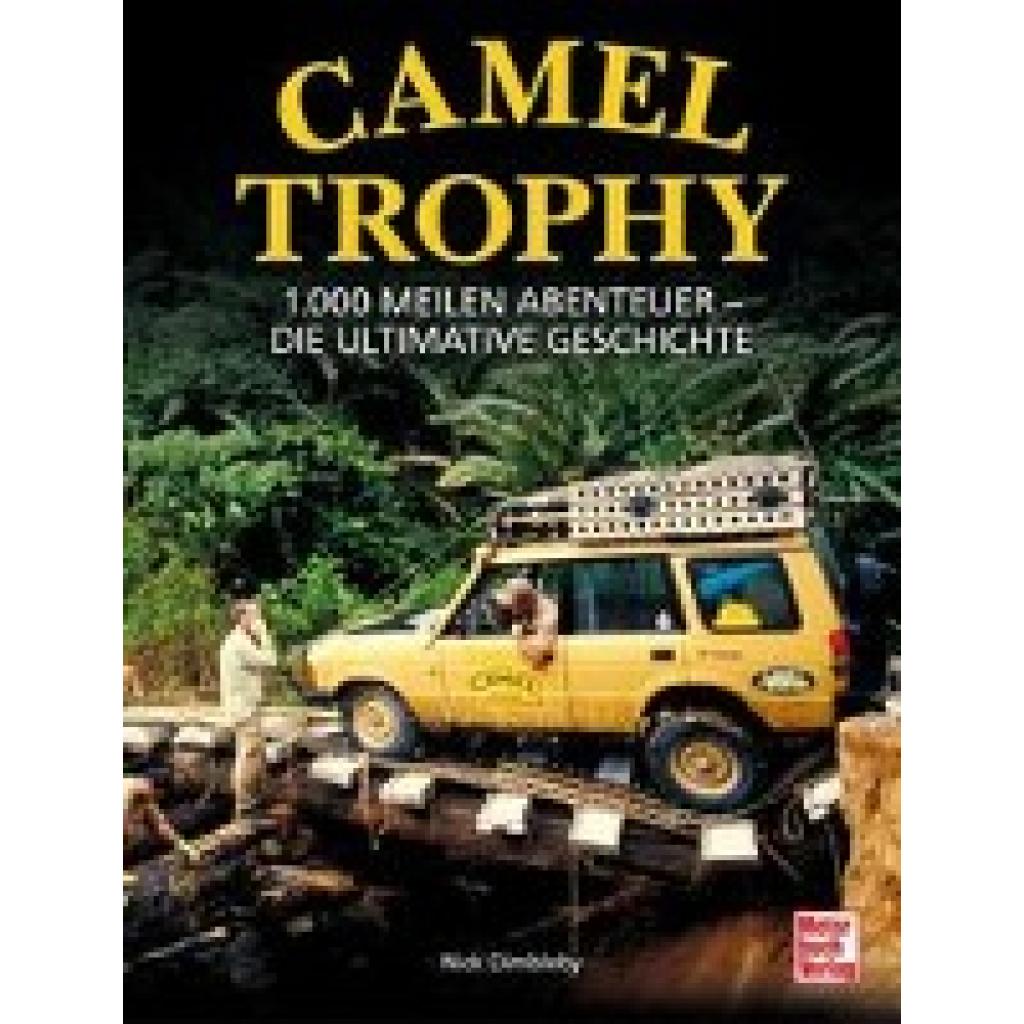 9783613045842 - Dimbleby Nick Camel Trophy 9783613045842 - Dimbleby Nick Camel Trophy