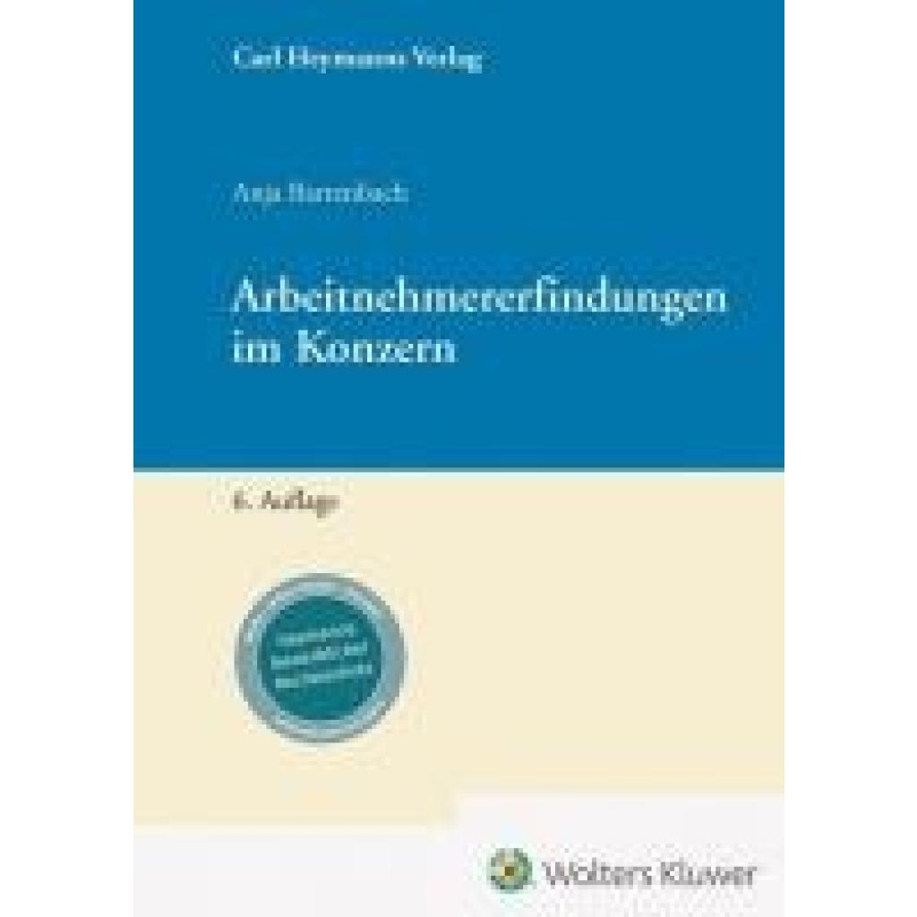 9783452303271 - Bartenbach Anja Arbeitnehmererfindungen im Konzern 9783452303271 - Bartenbach Anja Arbeitnehmererfindungen im Konzern