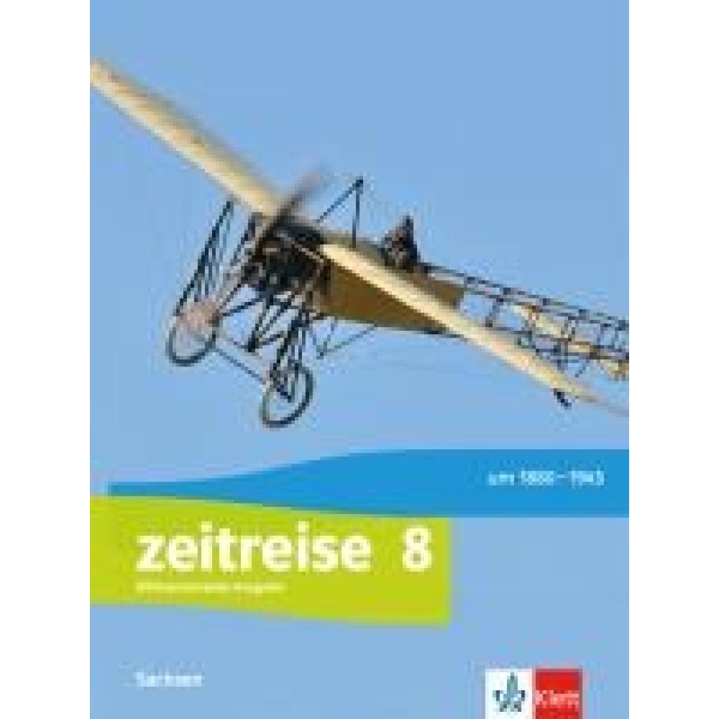 9783124580702 - Zeitreise Ausgabe für Oberschule Sachsen ab 2020   Zeitreise 8 Differenzierende Ausgabe Oberschule Sachsen Gebunden