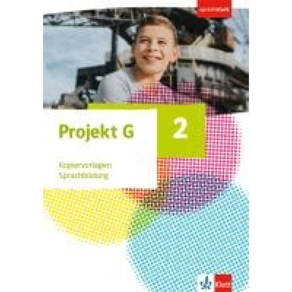 9783124088925 - Projekt G Gesellschaftslehre 2 Kopiervorlagen Sprachbildung Klasse 7 8 9783124088925 - Projekt G Gesellschaftslehre 2 Kopiervorlagen Sprachbildung Klasse 7 8