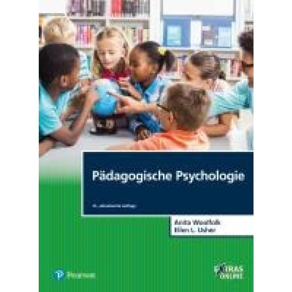 9783868944402 - Woolfolk Anita Pädagogische Psychologie 9783868944402 - Woolfolk Anita Pädagogische Psychologie