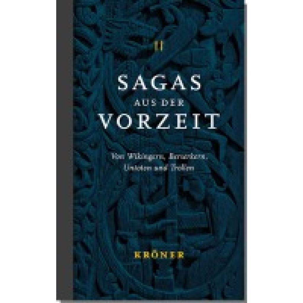 9783520614018 - Sagas aus der Vorzeit - Wikingersagas Gebunden