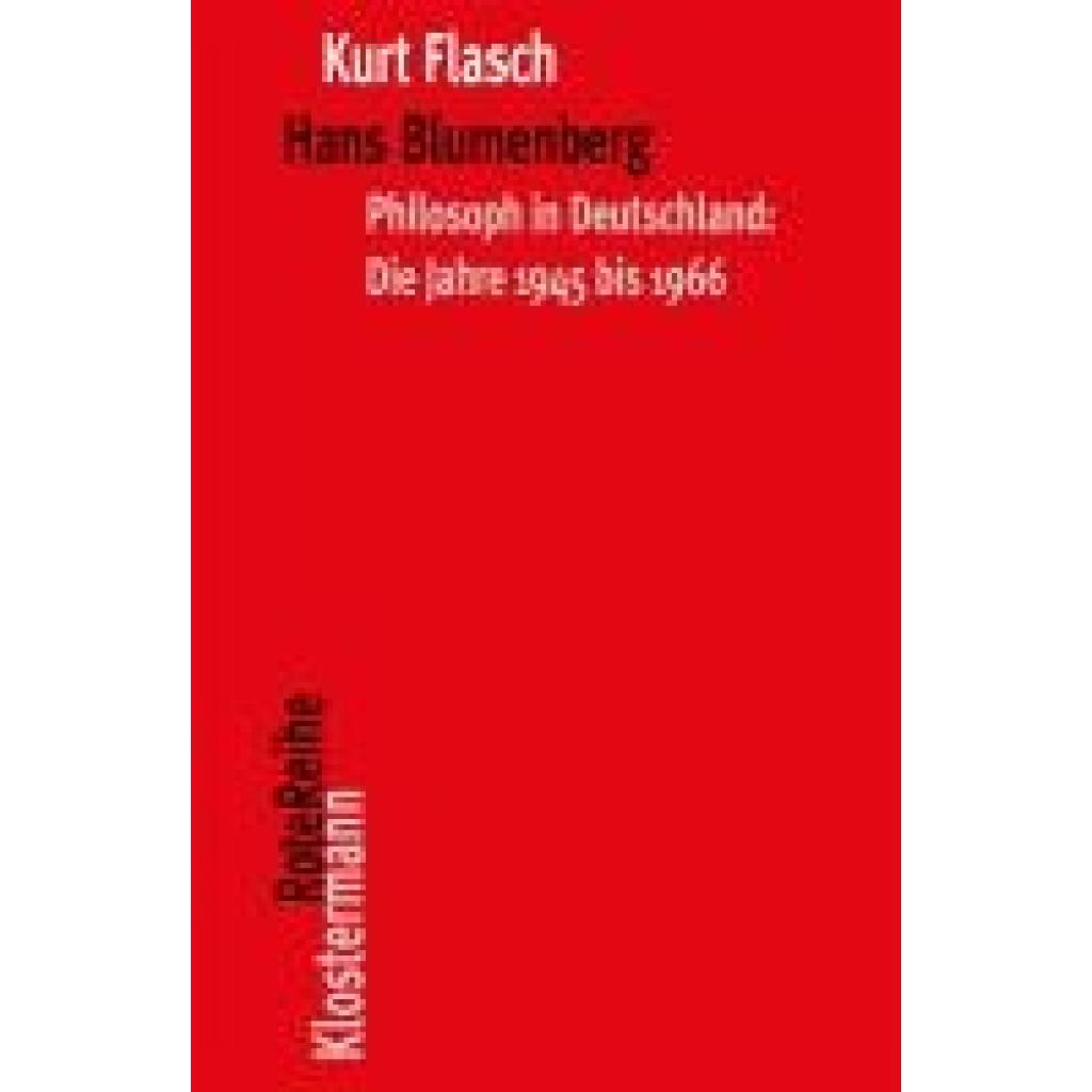 9783465043799 - Hans Blumenberg - Kurt Flasch Kartoniert (TB) 9783465043799 - Hans Blumenberg - Kurt Flasch Kartoniert (TB)