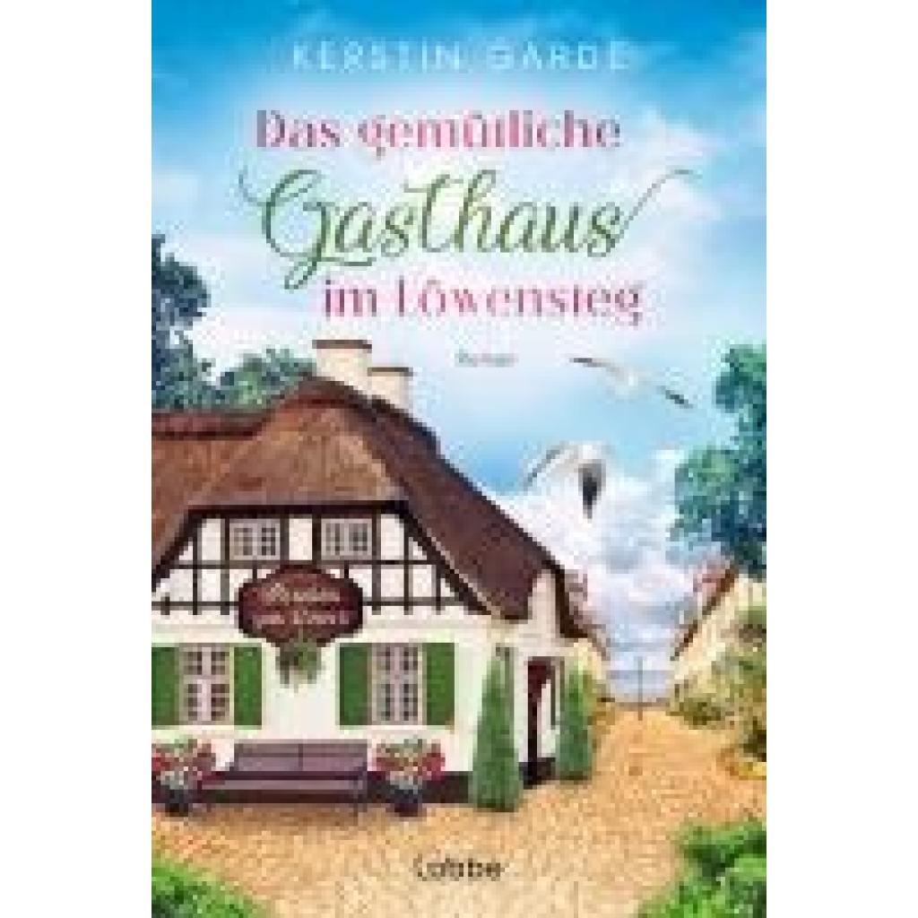 9783404194179 - Garde Kerstin Das gemütliche Gasthaus im Löwensteg 9783404194179 - Garde Kerstin Das gemütliche Gasthaus im Löwensteg