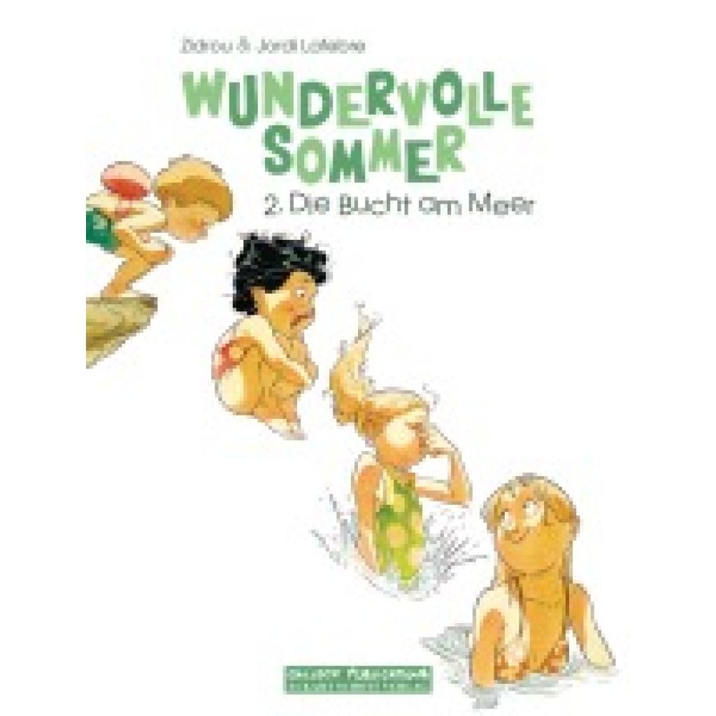 9783899086355 - Wundervolle Sommer Die Bucht am Meer - Zidrou Gebunden