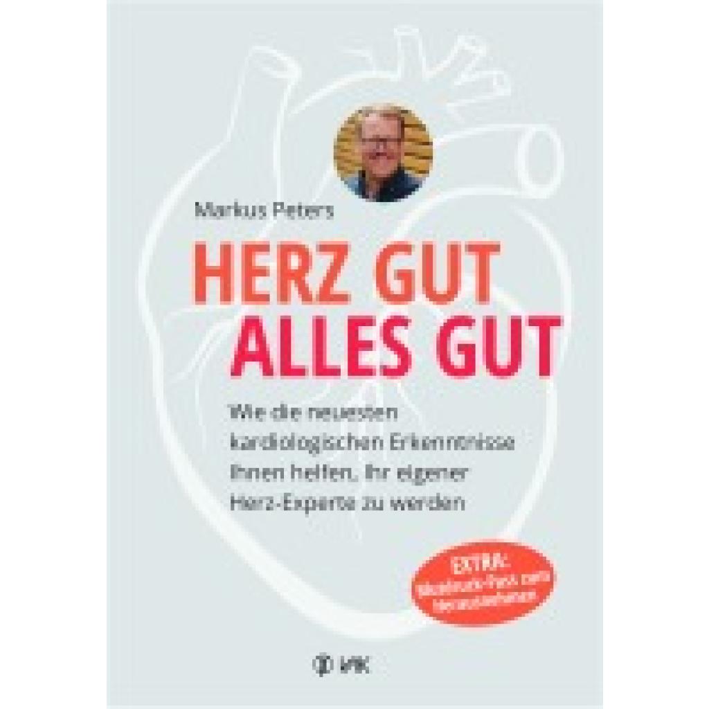 9783867312219 - Herz gut alles gut - Markus Peters Kartoniert (TB)