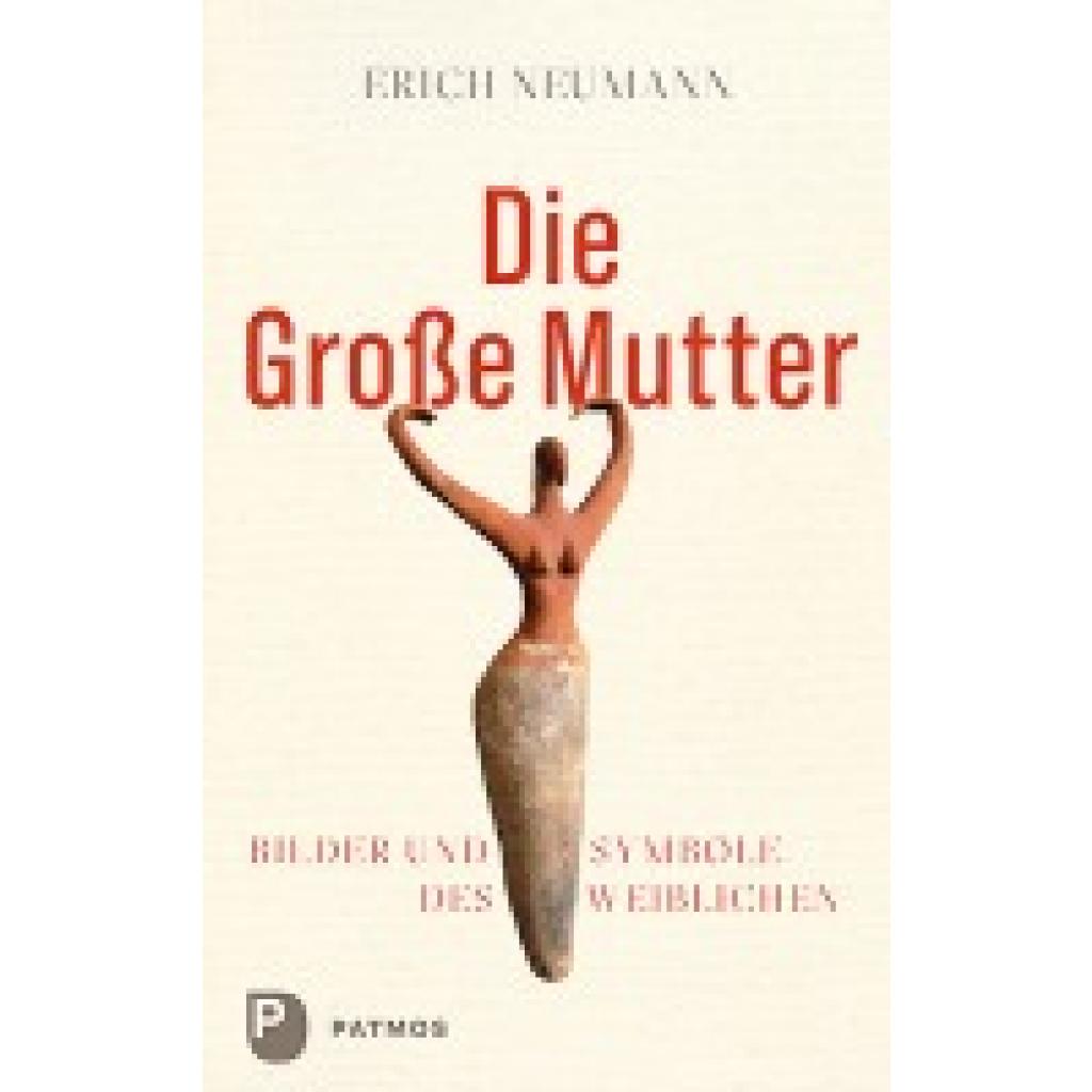 9783843610896 - Die Große Mutter - Erich Neumann Kartoniert (TB)
