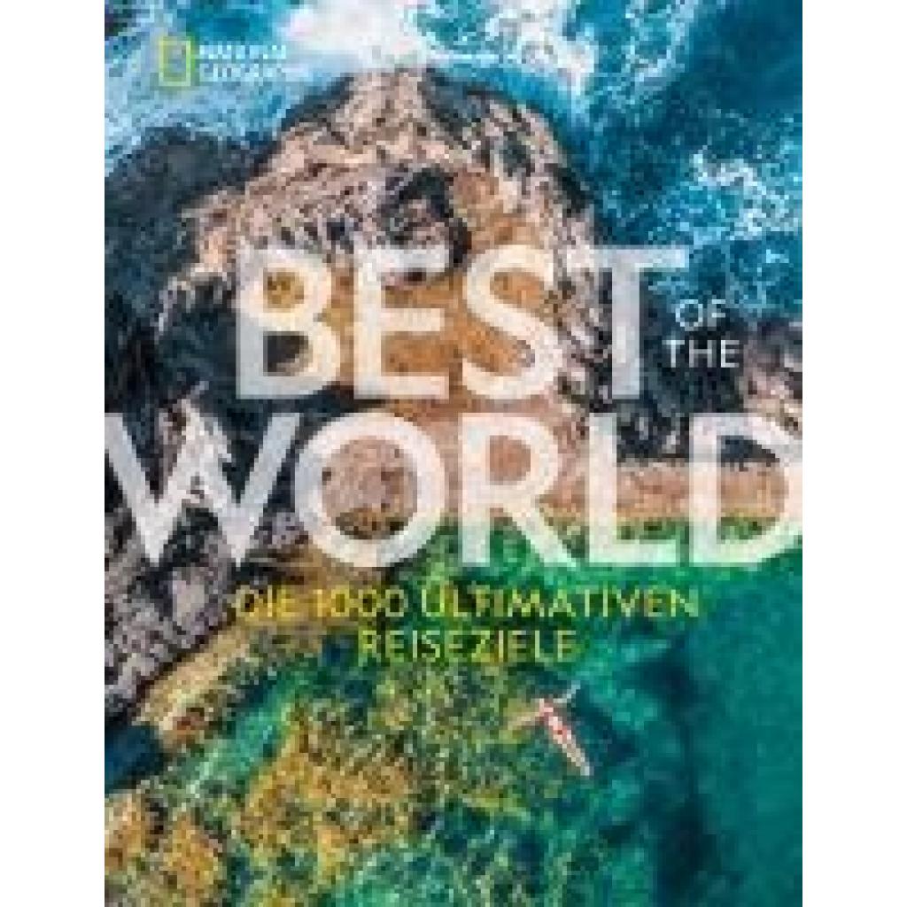 9783987010521 - National Geographic Best of the World