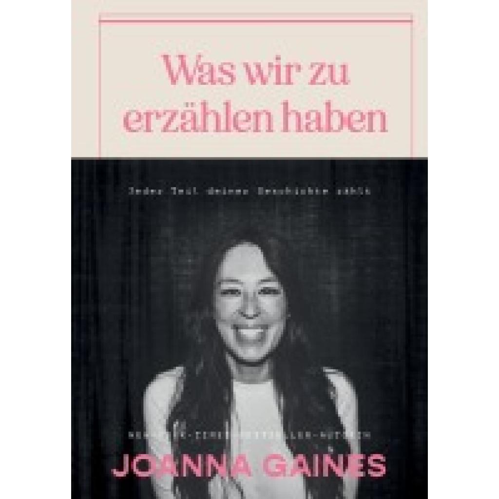 9783962573409 - Gaines Joanna Was wir zu erzählen haben