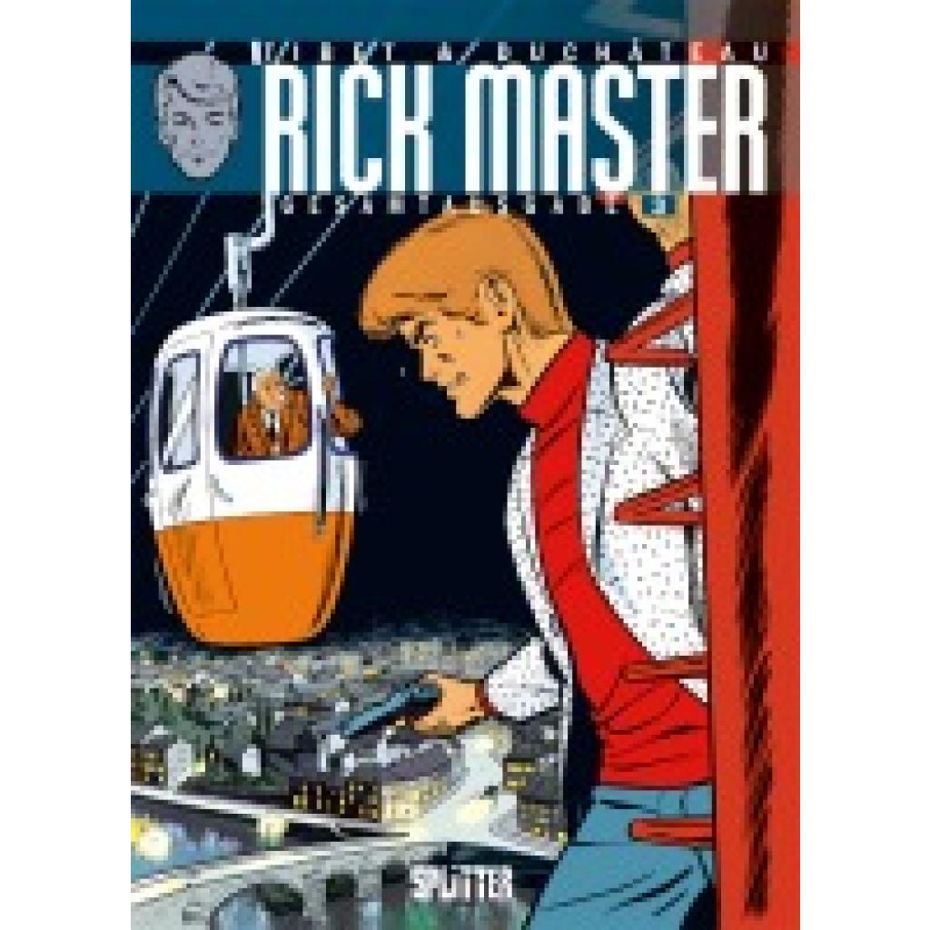 9783958395794 - Rick Master GesamtausgabeBd3 - André-Paul Duchâteau Gebunden 9783958395794 - Rick Master GesamtausgabeBd3 - André-Paul Duchâteau Gebunden
