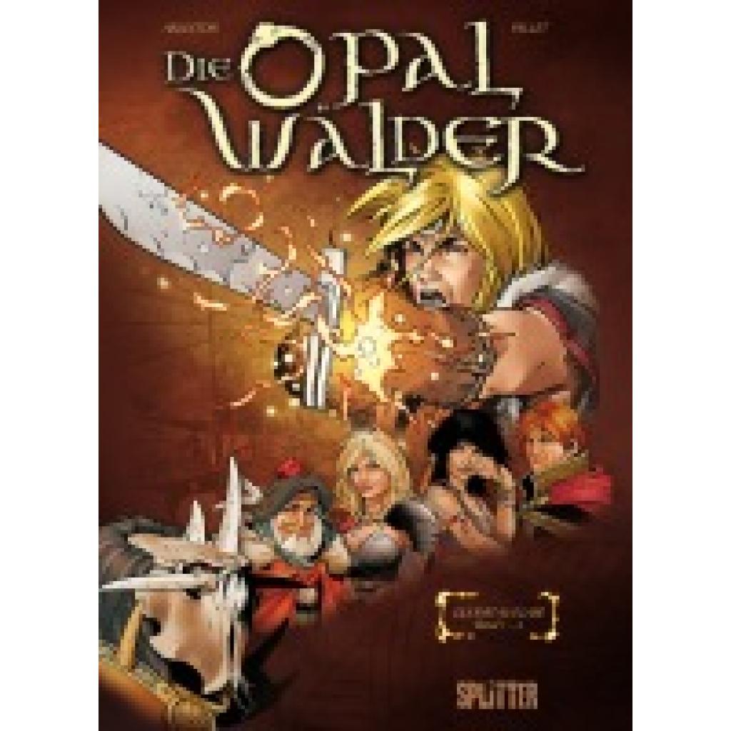 9783958394315 - Die Opalwälder GesamtausgabeBd1   Die Opalwälder Gesamtausgabe Bd1 - Christophe Arleston Philippe Pellet Gebunden