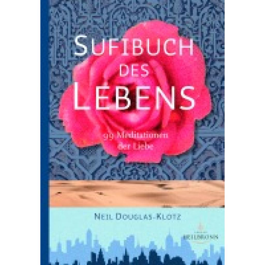 9783936246315 - Sufibuch des Lebens - Neil Douglas-Klotz Gebunden