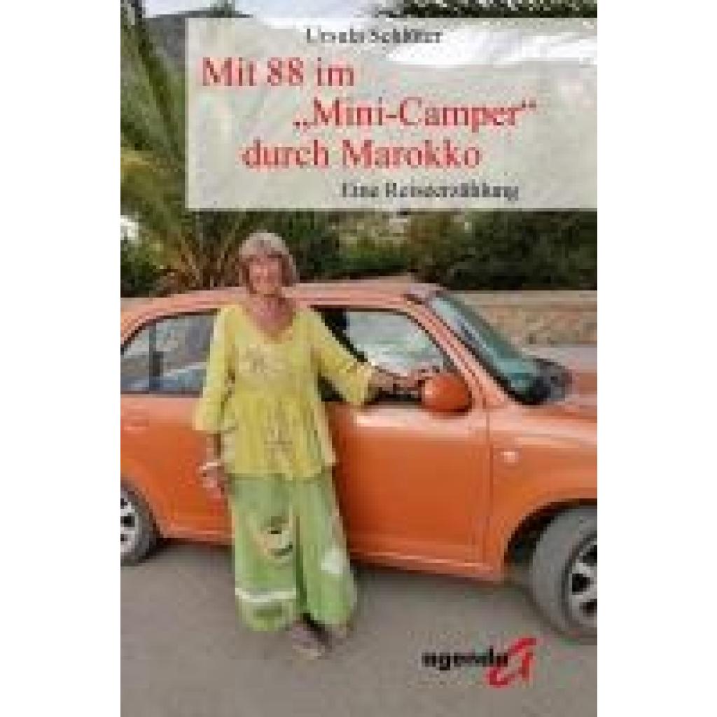 9783896888594 - Schlüter Ursula Mit 88 im Mini-Camper durch Marokko