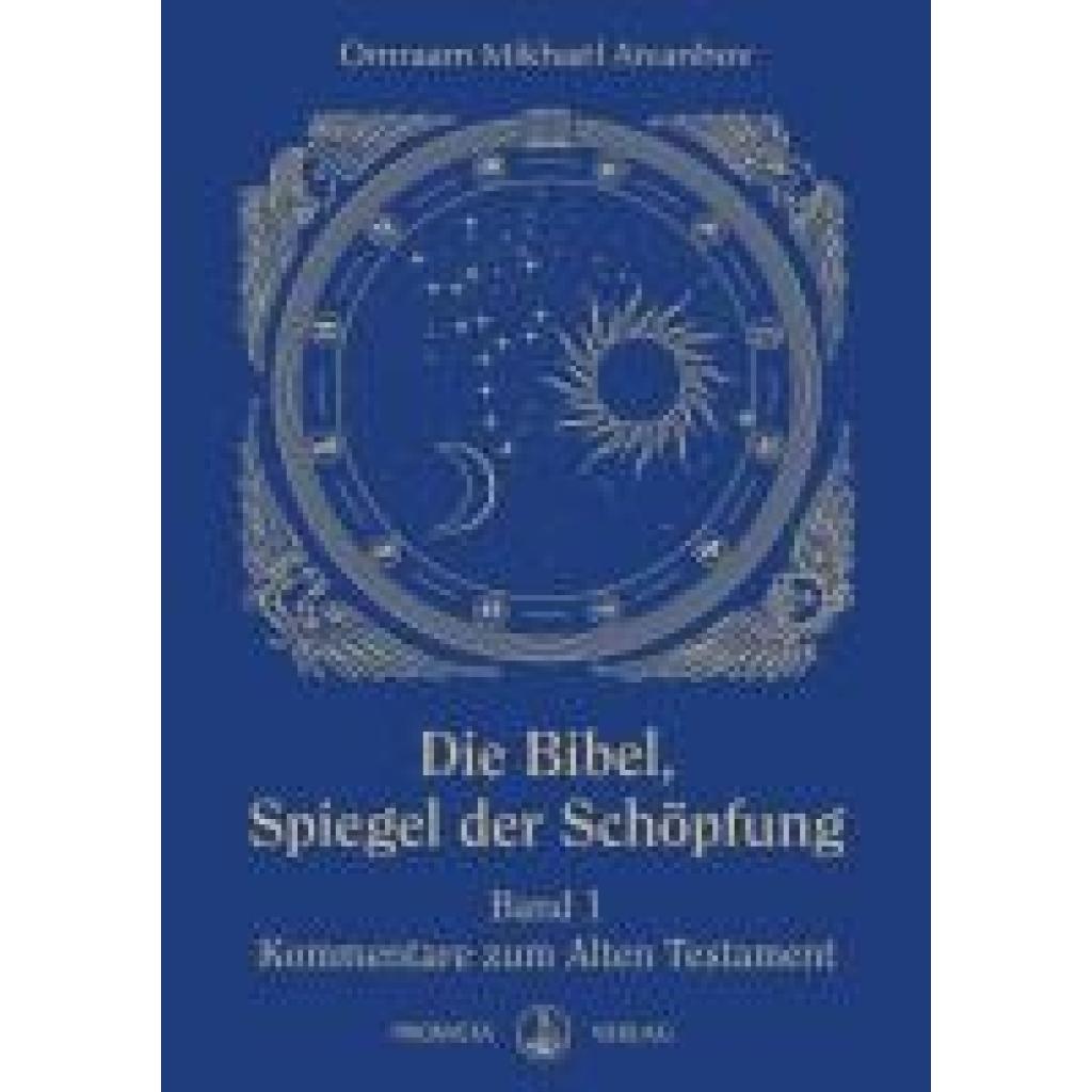 9783895151293 - Aivanhov Omraam Mikhael Die Bibel - Spiegel der Schöpfung 9783895151293 - Aivanhov Omraam Mikhael Die Bibel - Spiegel der Schöpfung