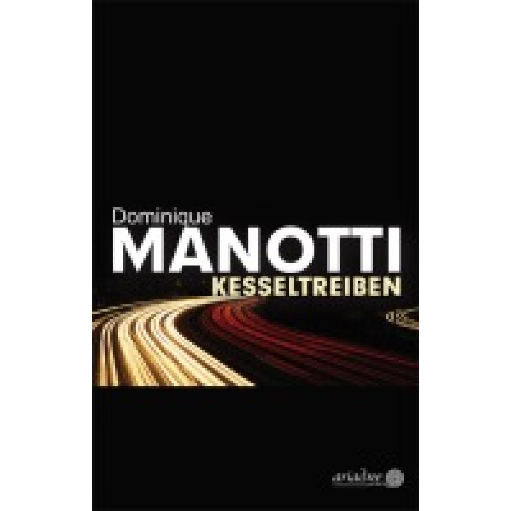 9783867542319 - Kesseltreiben - Dominique Manotti Gebunden