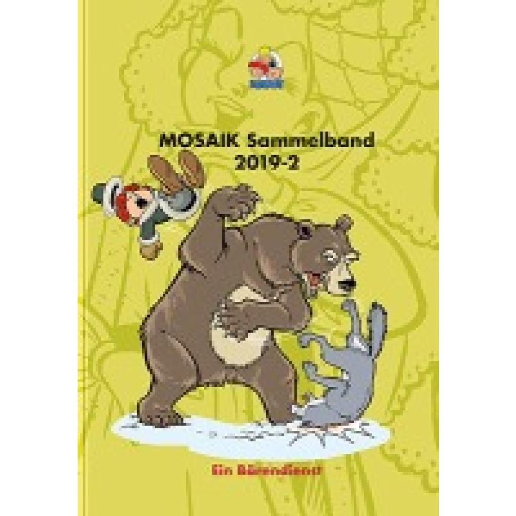 9783864622823 - Mosaik Team MOSAIK Sammelband 131 Harccover 9783864622823 - Mosaik Team MOSAIK Sammelband 131 Harccover