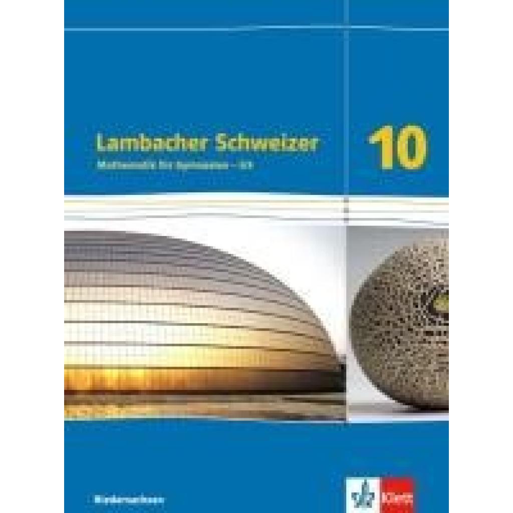 9783127335576 - Lambacher Schweizer Ausgabe für Niedersachsen ab 2015   Lambacher Schweizer Mathematik 10 - G9 Ausgabe Niedersachsen Gebunden