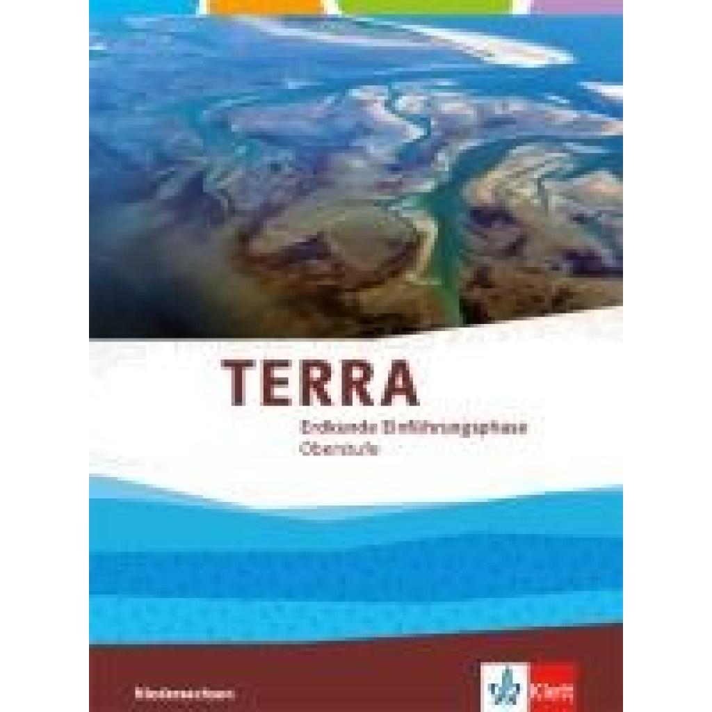 9783121047307 - TERRA Geographie Oberstufe Ausgabe Niedersachsen ab 2018 TERRA Erdkunde Einführungsphase Oberstufe Ausgabe Niedersachsen Gebunden