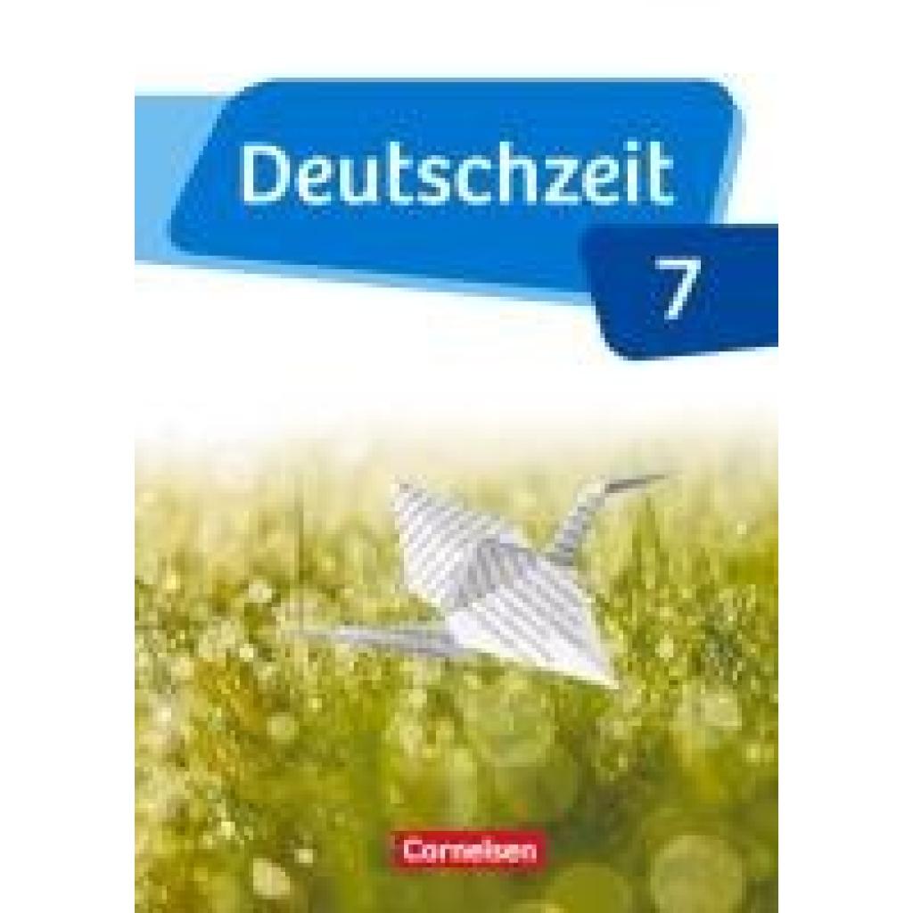 9783060631735 - Deutschzeit   Deutschzeit - Allgemeine Ausgabe - 7 Schuljahr - Toka-Lena Rusnok Benedikt Engels Jan Wohlgemuth Julia Bobsin Maike Michelis Marian Berbesch Wendel Hennen Maren Scharnberg Manuela Kistner Ute Glathe Marco Ursin Gebunden