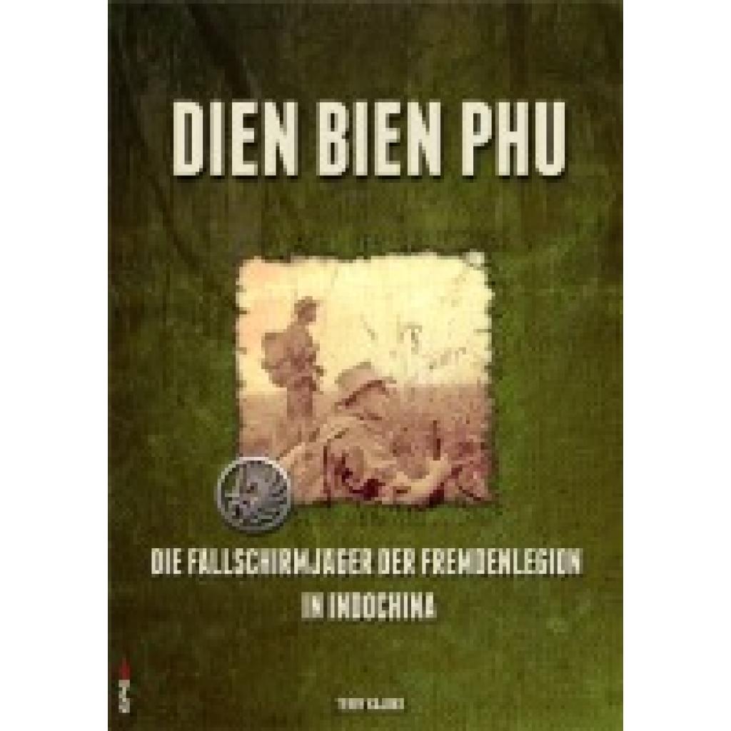 9783943288261 - Dien Bien Phu - Terry Kajuko Kartoniert (TB) 9783943288261 - Dien Bien Phu - Terry Kajuko Kartoniert (TB)