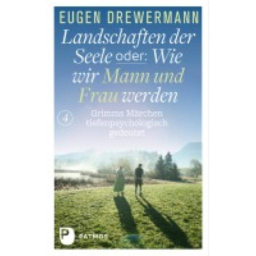 9783843606196 - Landschaften der Seele oder Wie wir Mann und Frau werden - Eugen Drewermann Gebunden 9783843606196 - Landschaften der Seele oder Wie wir Mann und Frau werden - Eugen Drewermann Gebunden
