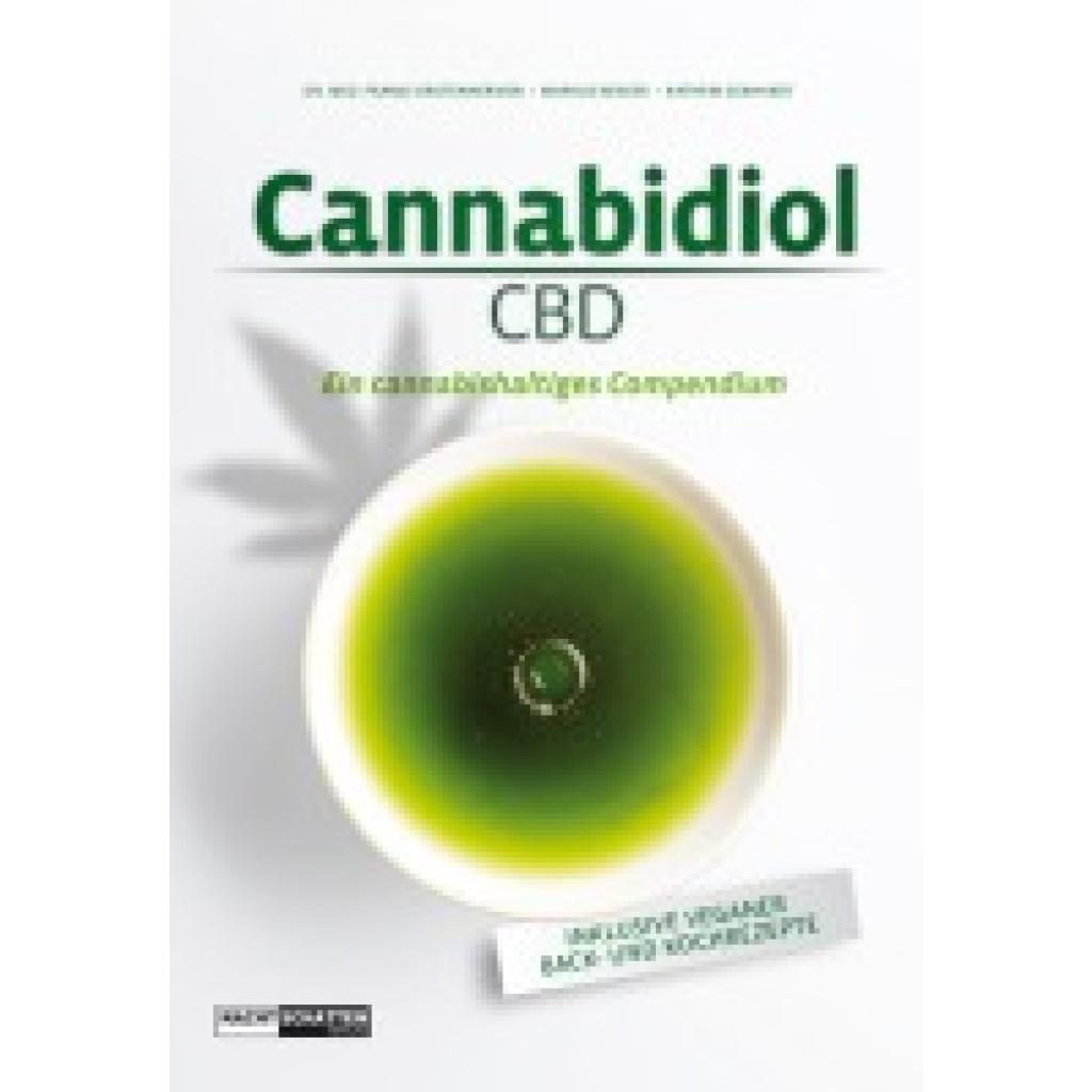 9783037883693 - Cannabidiol (CBD) - Franjo Grotenhermen Kathrin Gebhardt Markus Berger Gebunden