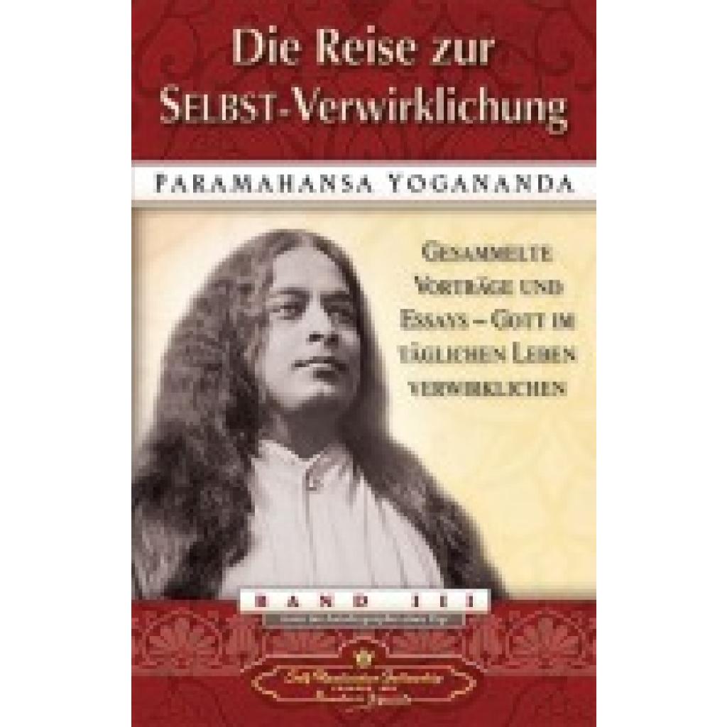 9780876126066 - Die Reise zur Selbst-Verwirklichung - Paramahansa Yogananda Kartoniert (TB) 9780876126066 - Die Reise zur Selbst-Verwirklichung - Paramahansa Yogananda Kartoniert (TB)