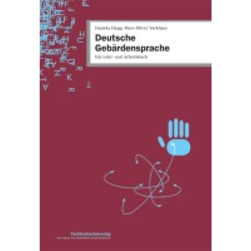 9783943787344 - Deutsche Gebärdensprache - Daniela Happ Marc-Oliver Vorköper Kartoniert (TB) 9783943787344 - Deutsche Gebärdensprache - Daniela Happ Marc-Oliver Vorköper Kartoniert (TB)