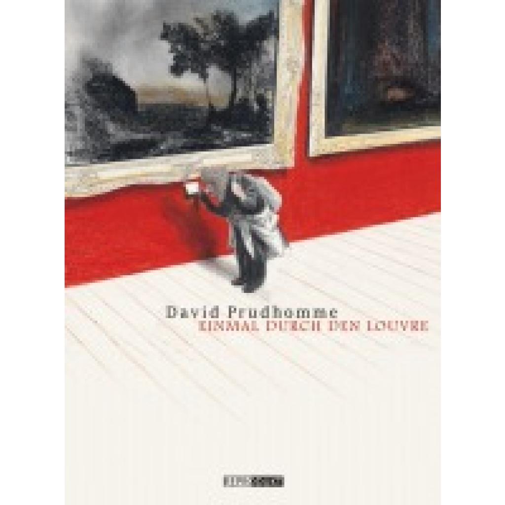 9783943143720 - Einmal durch den Louvre - David Prudhomme Gebunden