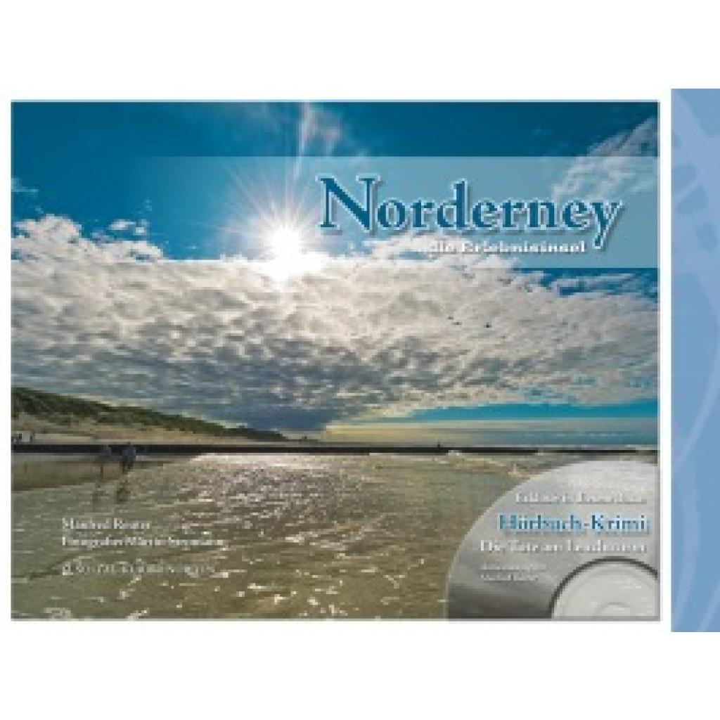 9783939870791 - Norderney die Erlebnisinsel m Audio-CD - Manfred Reuter Gebunden 9783939870791 - Norderney die Erlebnisinsel m Audio-CD - Manfred Reuter Gebunden
