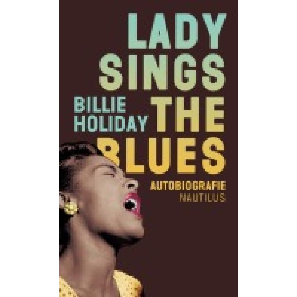 9783894017811 - Lady sings the blues - Billie Holiday Kartoniert (TB) 9783894017811 - Lady sings the blues - Billie Holiday Kartoniert (TB)