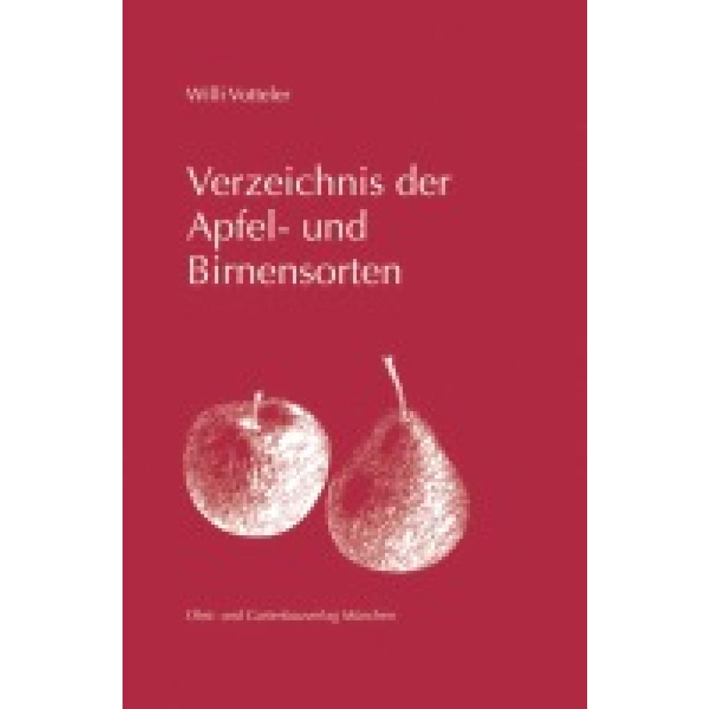 9783875960860 - Verzeichnis der Apfel- und Birnensorten - Willi Votteler Gebunden