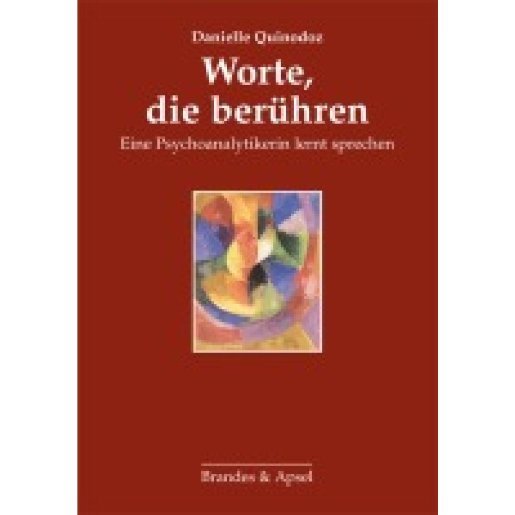 9783860995570 - Worte die berühren - Danielle Quinodoz Kartoniert (TB)