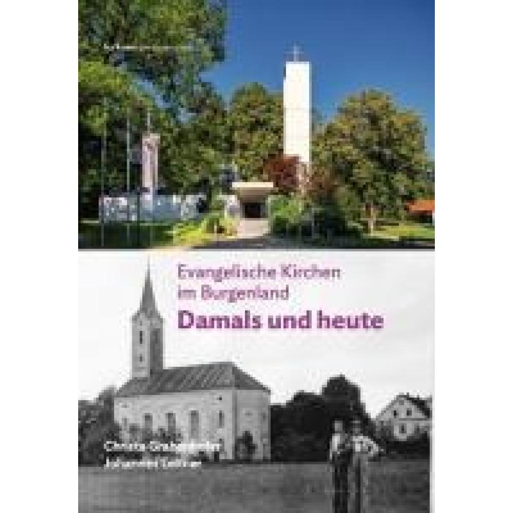 9783701105670 - Grabenhofer Christa Evangelische Kirchen im Burgenland 9783701105670 - Grabenhofer Christa Evangelische Kirchen im Burgenland