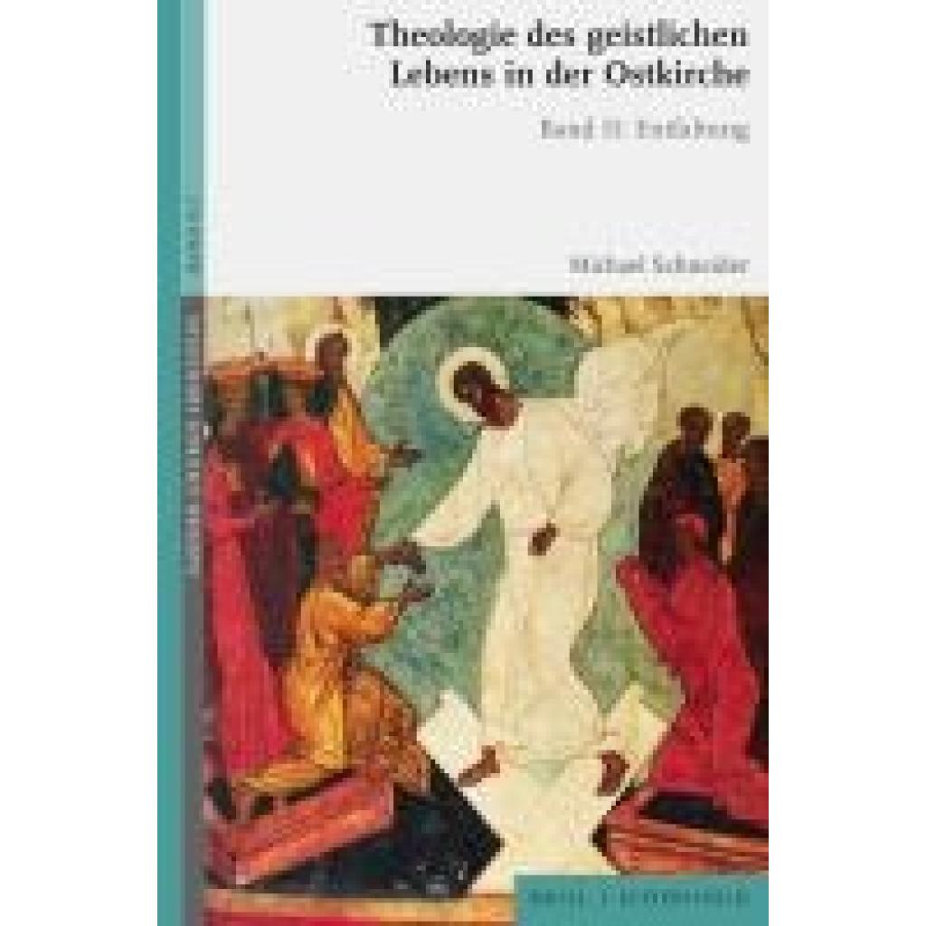 9783506796523 - Schneider Michael Theologie des geistlichen Lebens in der Ostkirche