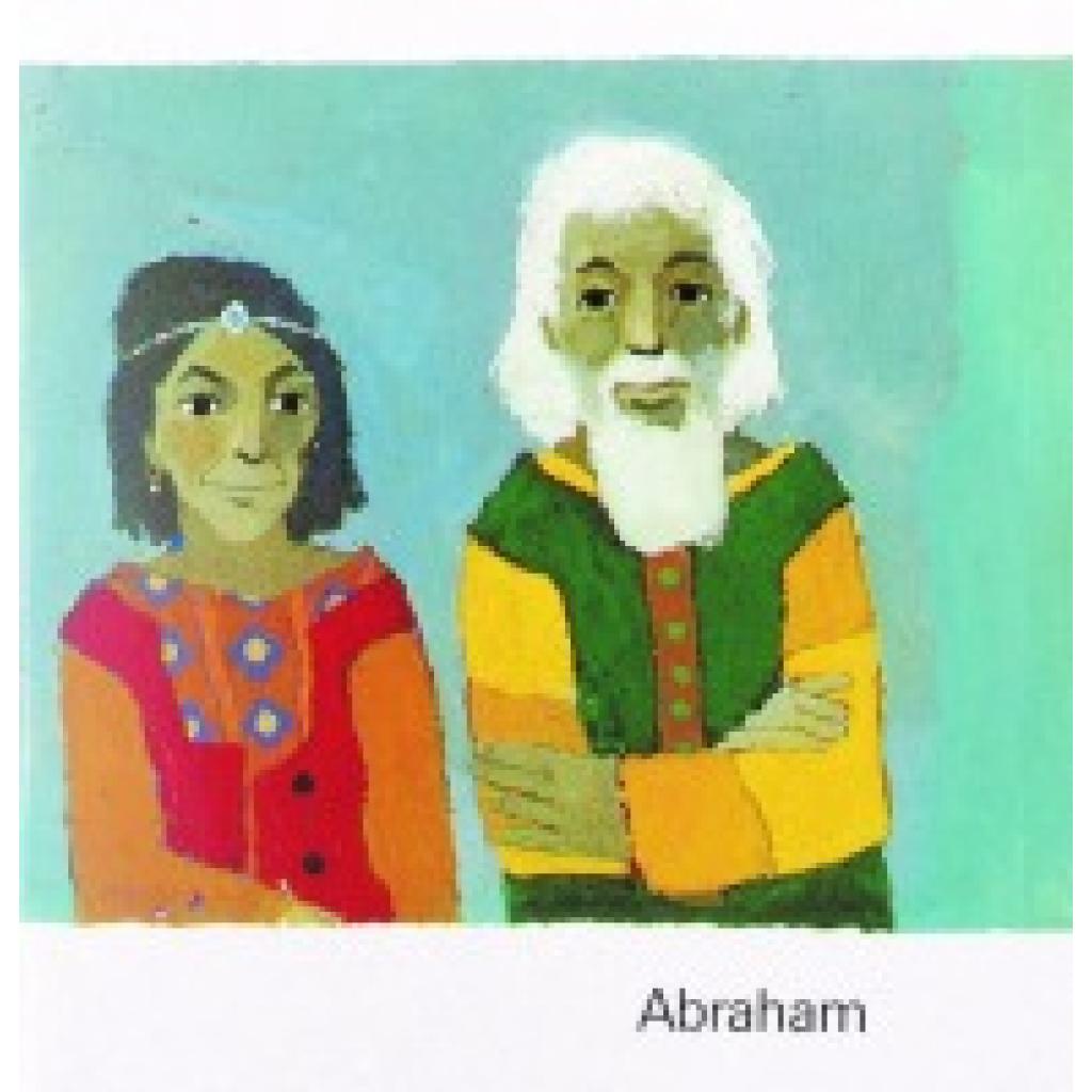 9783438041593 - Haug Hellmut de Kort Kees (Illustr) - GEBRAUCHT Was uns die Bibel erzählt   Abraham - Preis vom 03102023 050115 h