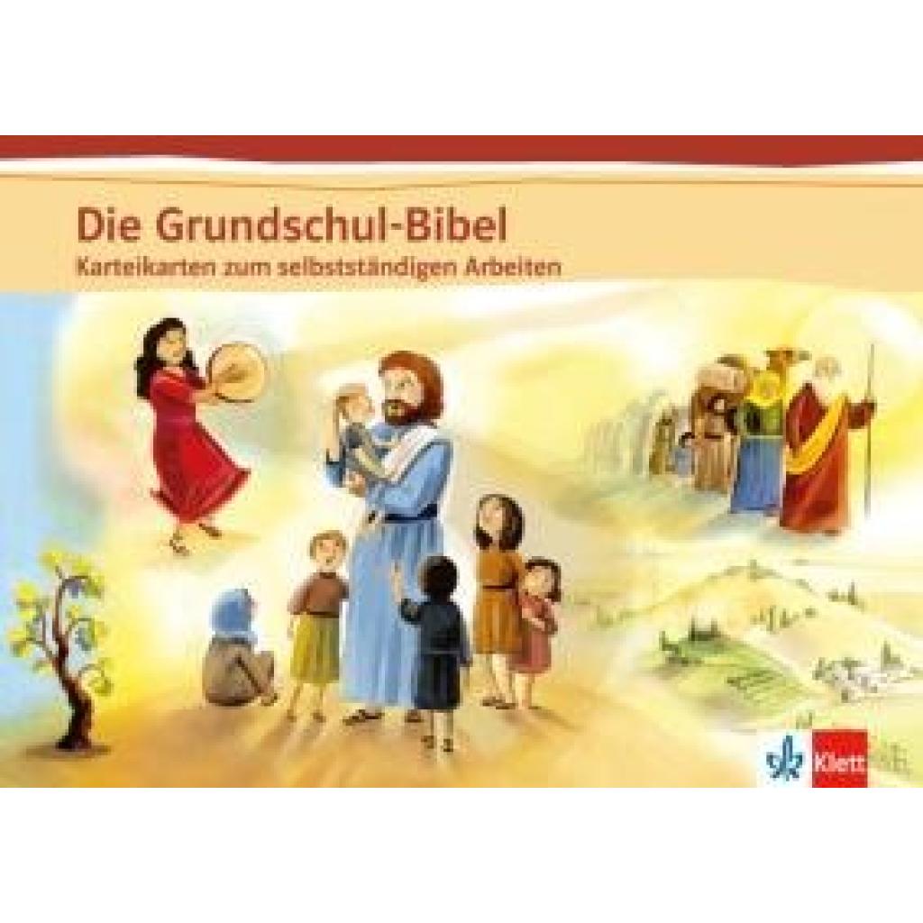 9783120066620 - Die Grundschul-Bibel Ausgabe ab 2014   Die Grundschul-Bibel Loseblatt