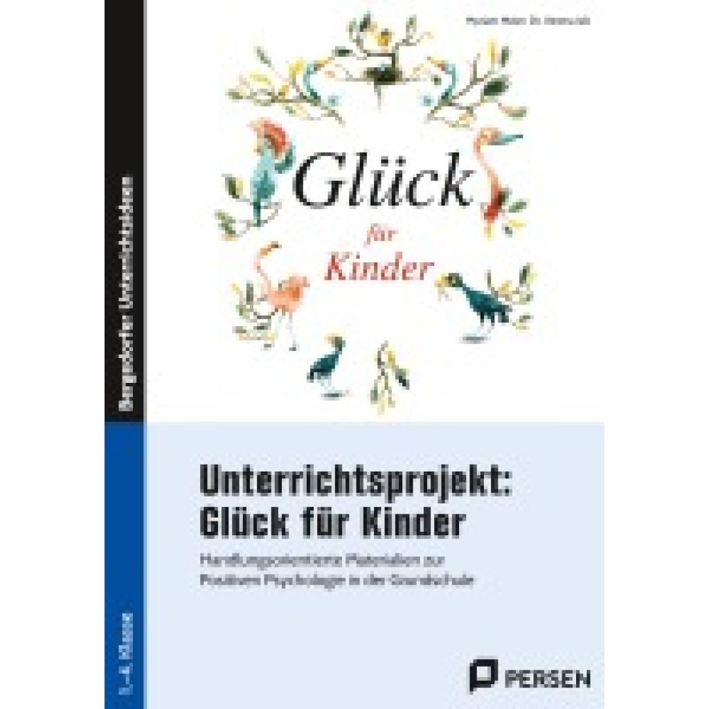 9783403211907 - Meier Myriam Unterrichtsprojekt Glück für Kinder 9783403211907 - Meier Myriam Unterrichtsprojekt Glück für Kinder