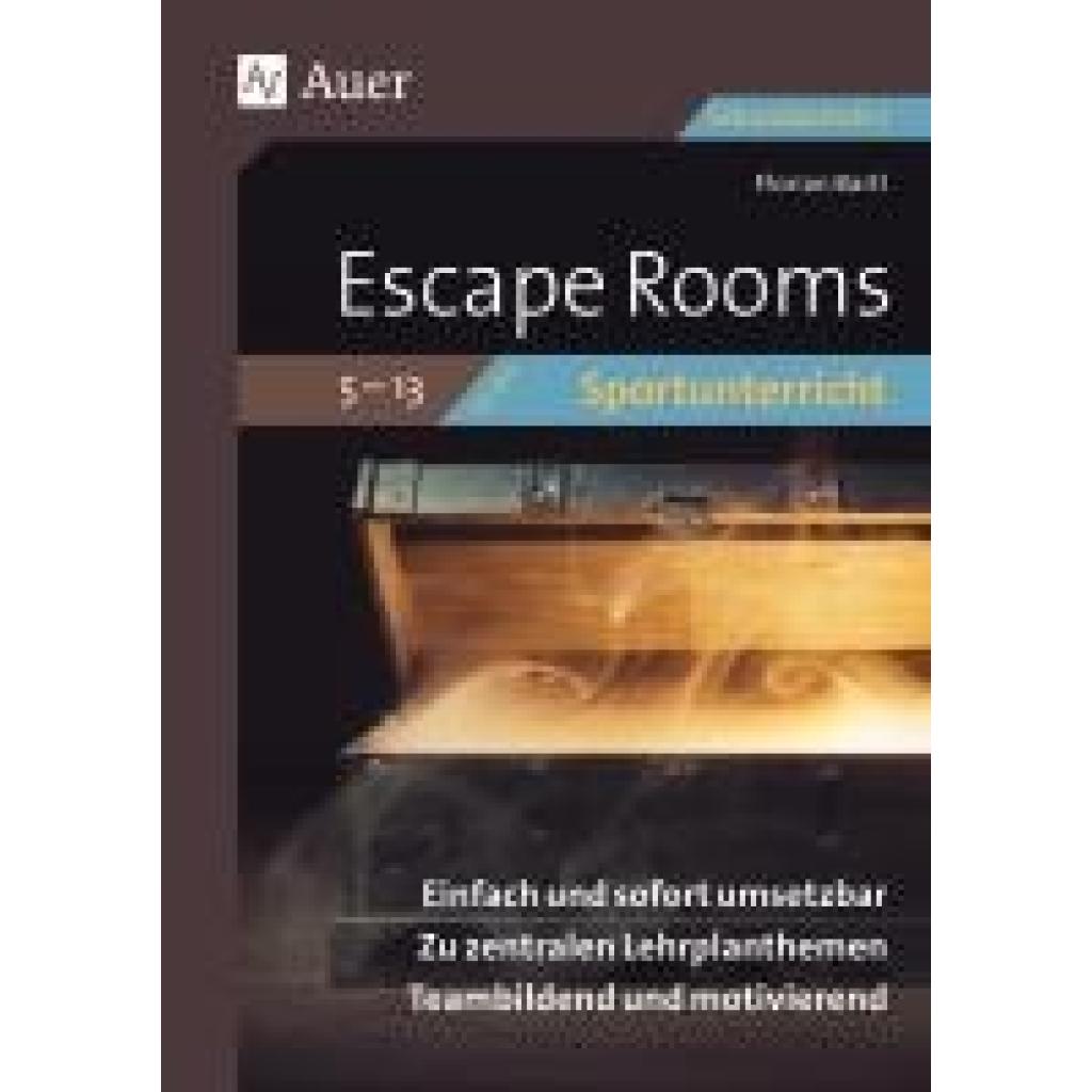 9783403087403 - Bartl Florian Escape Rooms für den Sportunterricht 5-13 9783403087403 - Bartl Florian Escape Rooms für den Sportunterricht 5-13