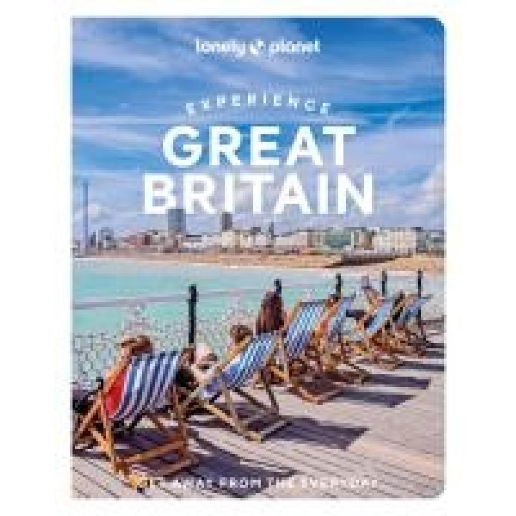 9781837583461 - Planet Lonely Lonely Planet Experience Great Britain 9781837583461 - Planet Lonely Lonely Planet Experience Great Britain