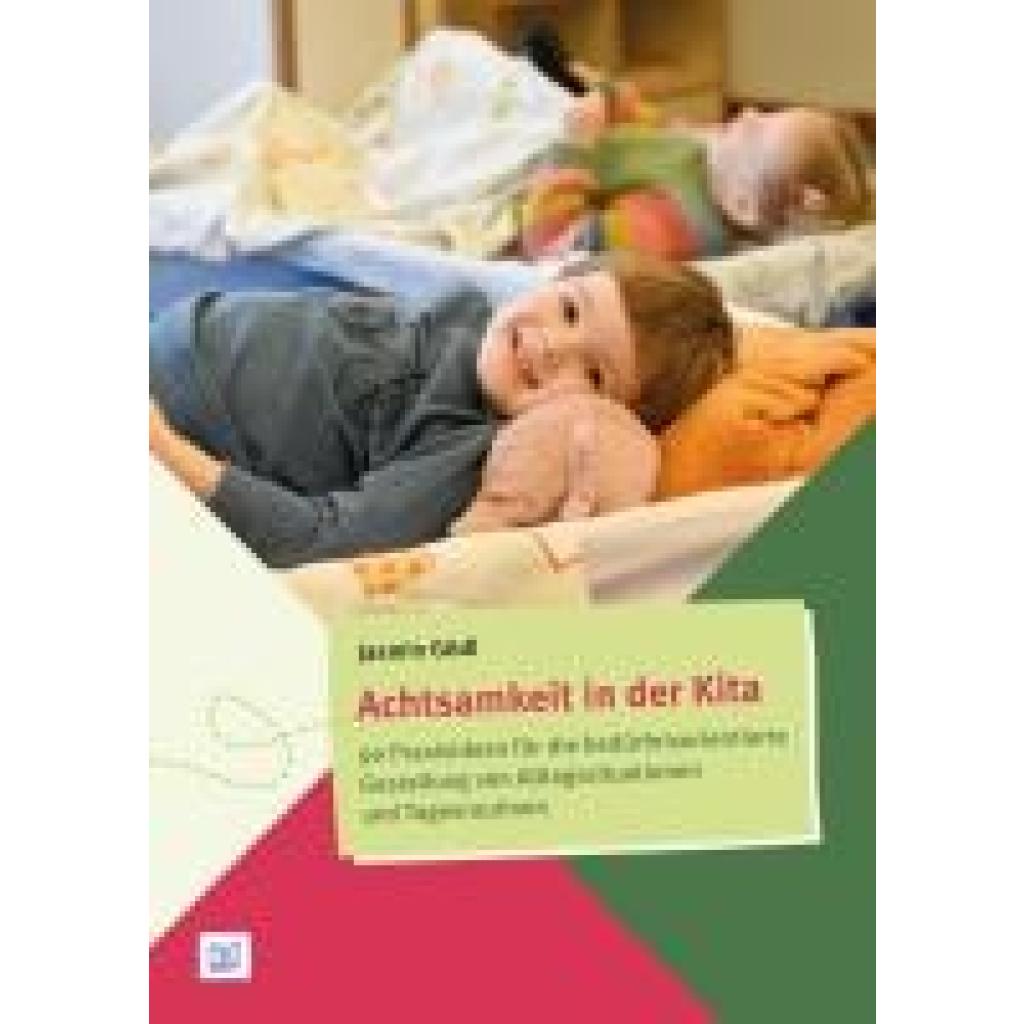 9783946829959 - Gödl Jasmin Achtsamkeit in der Kita 9783946829959 - Gödl Jasmin Achtsamkeit in der Kita